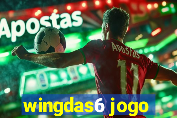 wingdas6 jogo